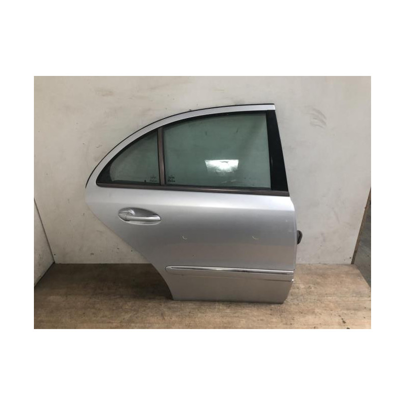 Porte arriere droit MERCEDES CLASSE E 211 PHASE 1 d’occasion
