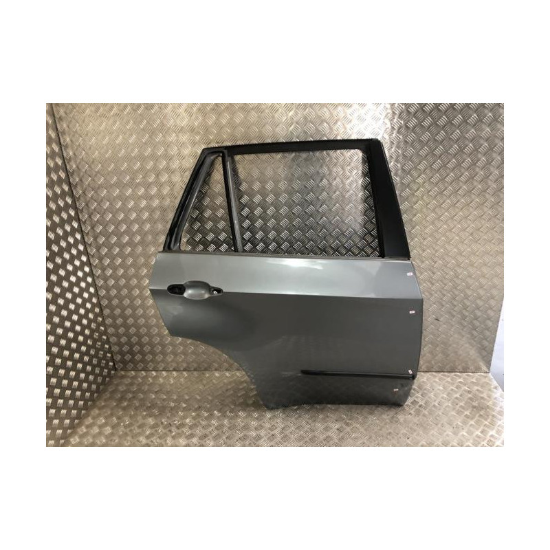 Porte arriere droit BMW X5 E70 PHASE 1 d’occasion